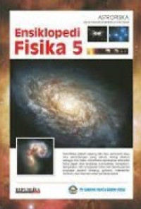 Image of Ensiklopedi Fisika 5  (Astrofisika )