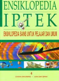 Image of Ensiklopedia IPTEK ( Ensiklopedia Sains Untuk Pelajar dan Umum ), 4.  Cahaya dan Energi - Gaya dan Gerak